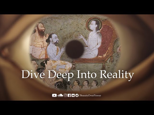 Dive Deep Into Reality