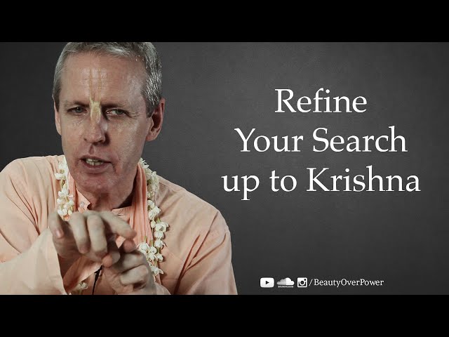 Refine the Search | Krishna