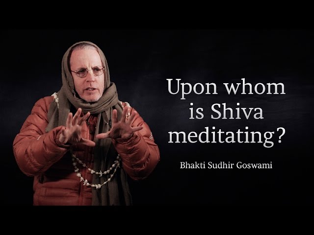 Upon whom is Shiva meditating?