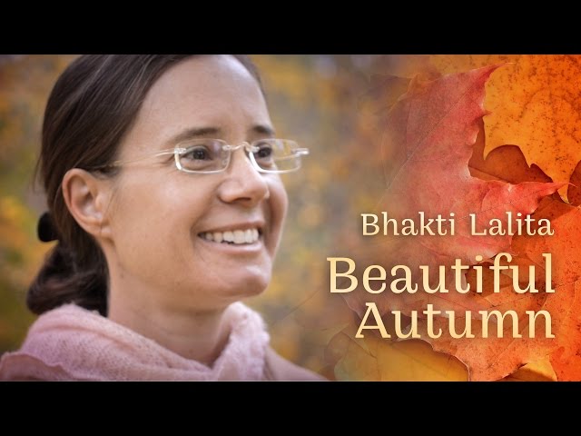 Bhakti Lalita - Beautiful Autumn