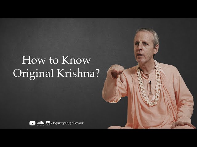 How to Know Krishna?