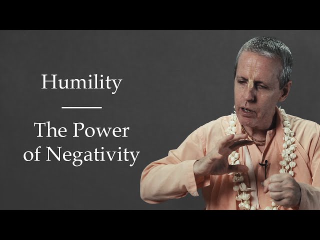 Humility | The Power of Negativity
