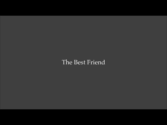 The Best Friend