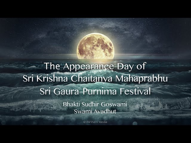 S10E14 • Sri Gaura Purnima Festival • Bhakti Sudhir Goswami & Swami Avadhut
