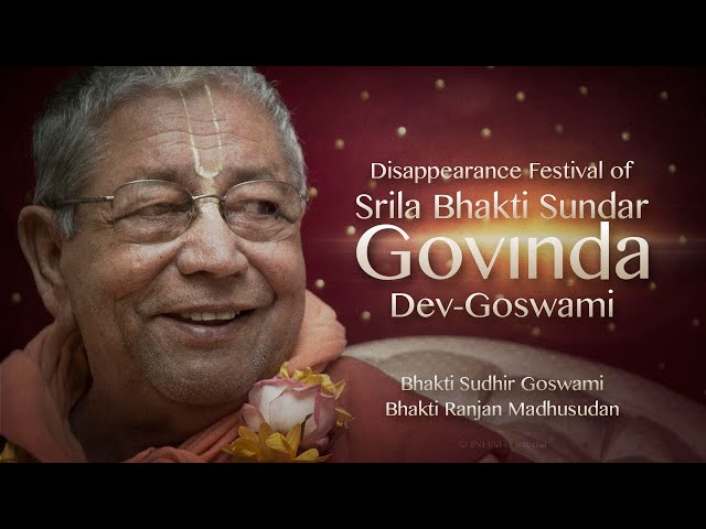 S10E20 • Disappearance of Srila Govinda Maharaj • Bhakti Sudhir Goswami & Bhakti Ranjan Madhusudan